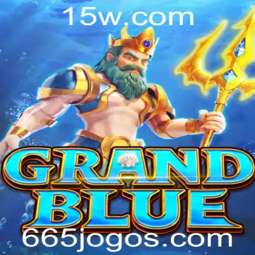 Descubra o Fascinante Universo do Jogo GRANDBLUE
